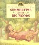 Laura Ingalls Wilder, Renée Graef, Renee Graef: Summertime in the Big Woods (1996, HarperCollins Publishers)