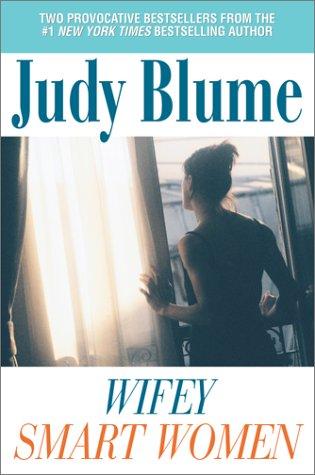 Judy Blume: Wifey/Smart Women (Paperback, 2001, Pocket)