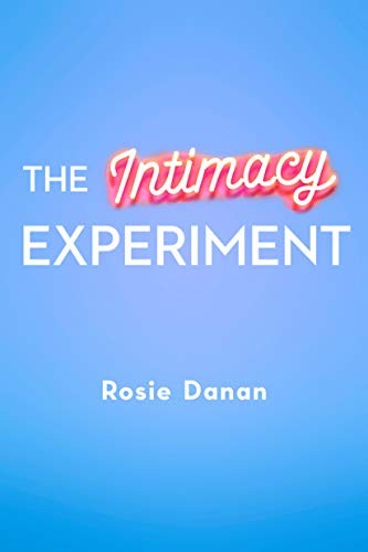 Rosie Danan: The Intimacy Experiment (Paperback, 2021, Berkley Books, Berkley)