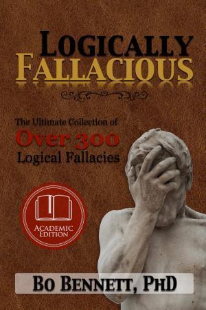 Bo Bennett: Logically Fallacious (2012)