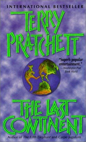 Terry Pratchett: The Last Continent (Discworld Novels) (2000, Tandem Library)