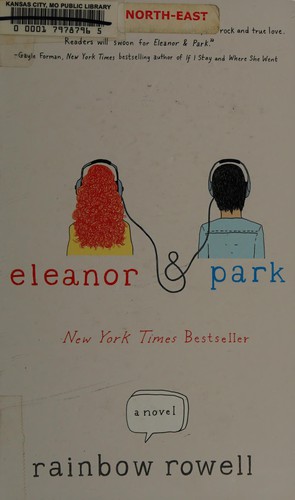 Rainbow Rowell: Eleanor and Park (2013, Thorndike Press)