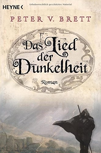 Peter V. Brett: Das Lied der Dunkelheit (Paperback, German language, 2009, Heyne Verlag)