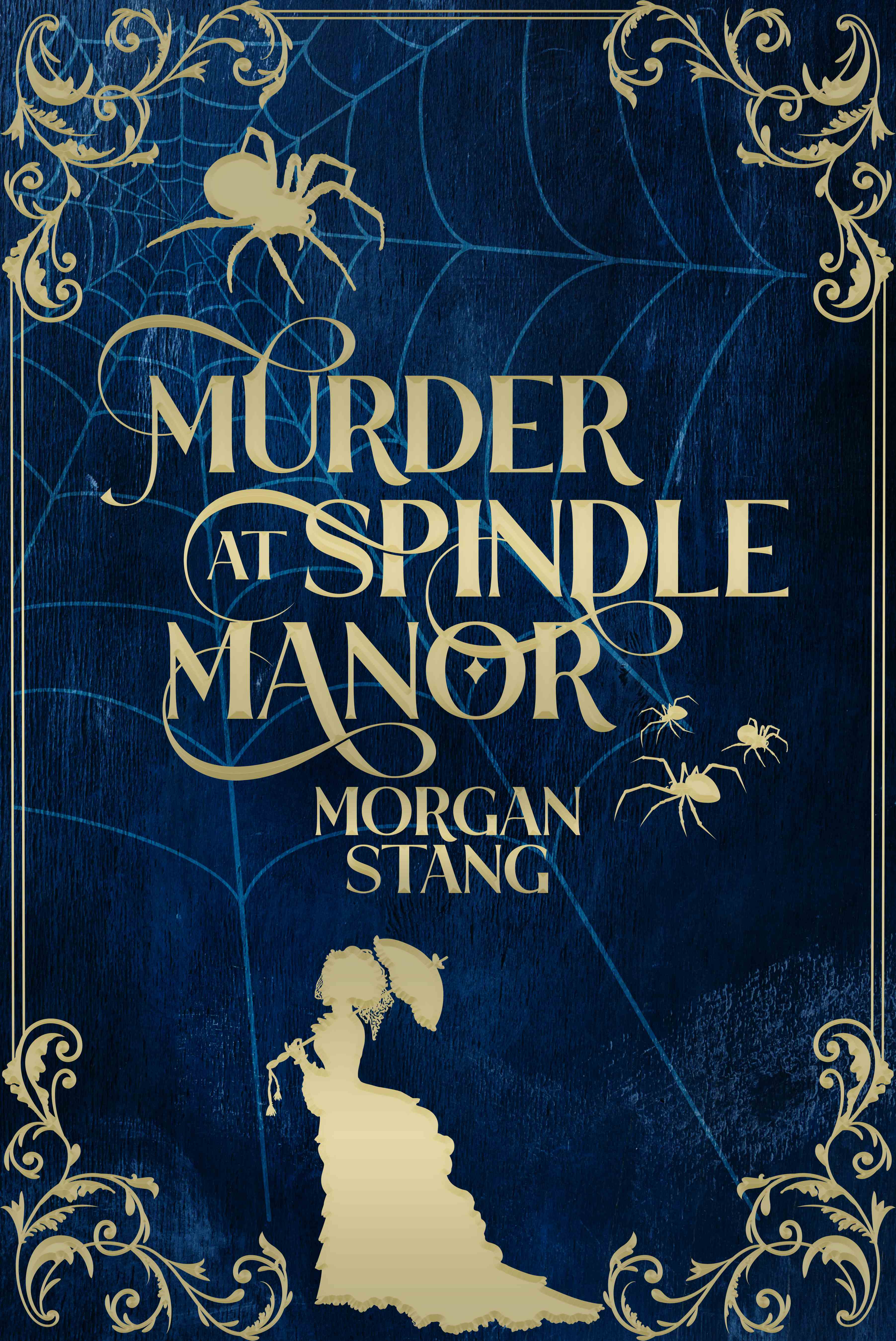 Morgan Stang: Murder at Spindle Manor (EBook, 2022)