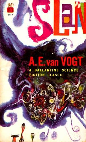 A. E. van Vogt: Slan (Paperback, 1961, Ballantine Books)