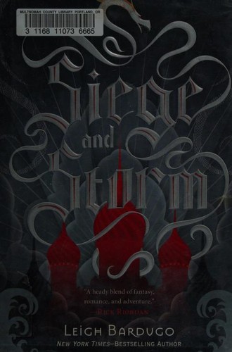 Leigh Bardugo: Siege and Storm (Hardcover, 2013, Henry Holt and Co)