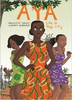 Marguerite Abouet: Aya: Life in Yop City (2012)