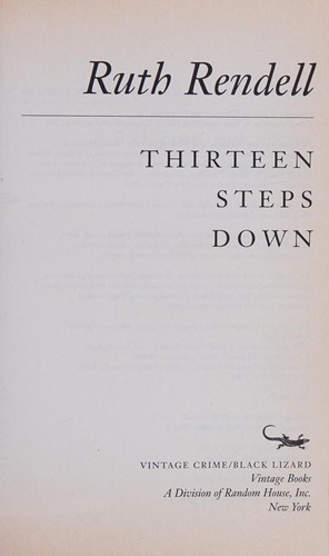 Ruth Rendell: Thirteen steps down (2006, Vintage Books)