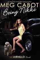 Meg Cabot: Being Nikki (Airhead #2) (2009, Point)