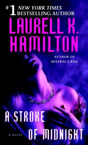Laurell K. Hamilton: A Stroke of Midnight (Paperback, 2006, Ballantine Books)