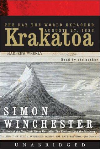 Simon Winchester: Krakatoa: The Day the World Exploded (AudiobookFormat, 2003, HarperAudio)