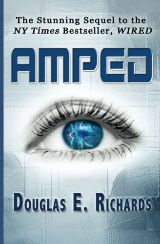 Douglas E. Richards: Amped (Paperback, 2012, Paragon Press)