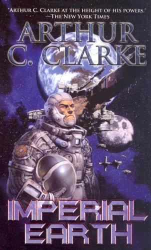 Arthur C. Clarke: Imperial Earth (Hardcover, 2005, I Books)