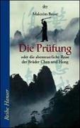 Malcolm Bosse: Die Prüfung oder die abenteuerliche Reise der Brüder Cheng und Hong. (Paperback, 2000, Dtv)