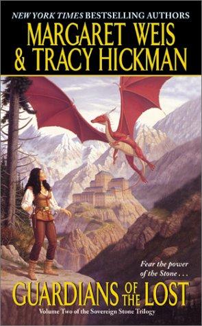 Margaret Weis, Tracy Hickman: Guardians of the Lost (Paperback, 2002, HarperTorch)
