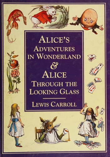 Lewis Carroll: Alice's Adventures in Wonderland & Alice Through the Looking Glass (Hardcover, 1992, Treasure Press)