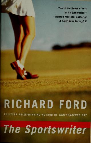 Richard Ford: The sportswriter (1995, Vintage Books)