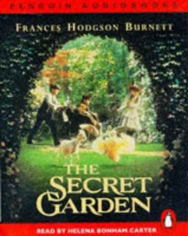 Frances Hodgson Burnett: The Secret Garden (Penguin Audiobooks Children's Classics) (1993, Penguin Audiobooks)