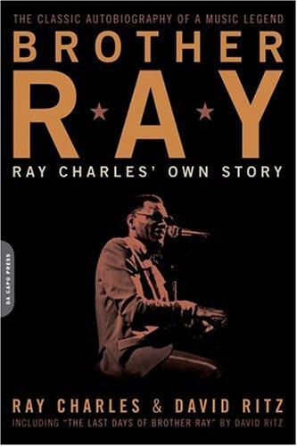 Ray Charles: Brother Ray (2004, Da Capo Press)