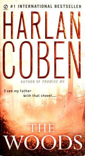 Harlan Coben: The woods (Paperback, 2008, Signet)