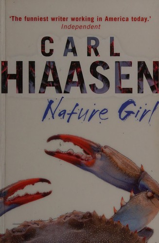 Carl Hiaasen: Nature girl (Hardcover, 2007, Alfred A. Knopf)