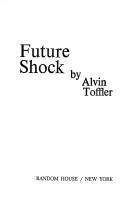 Alvin Toffler: Future shock (1970)