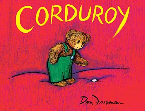 Don Freeman: Corduroy (2022, Viking Books for Young Readers)