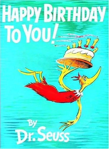 Dr. Seuss: Happy birthday to you! (1987, Random House)