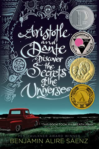 Benjamin Alire Sáenz: Aristotle and Dante Discover the Secrets of the Universe (2014, Simon & Schuster Books for Young Readers)