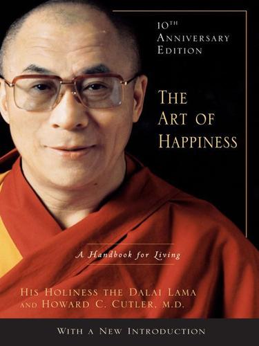 14th Dalai Lama: The Art of Happiness (EBook, 2009, Penguin USA, Inc.)