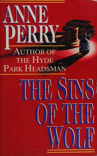 Anne Perry: The sins of the wolf (1994, Thorndike Press)