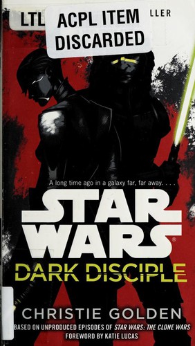 Christie Golden: Dark Disciple (2016, Del Rey)