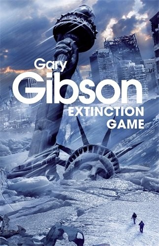 Gary Gibson: Extinction Game (Hardcover, 2014, Tor)