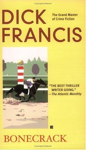 Dick Francis: Bonecrack (2006, Berkley)
