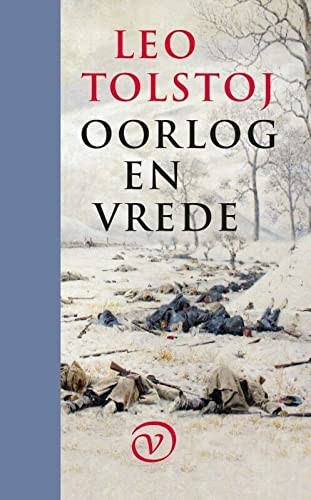 Lev Nikolaevič Tolstoy, Léon Tolstoï: Oorlog en vrede (Hardcover, Dutch language, 2019, Uitgeverij Van Oorschot)