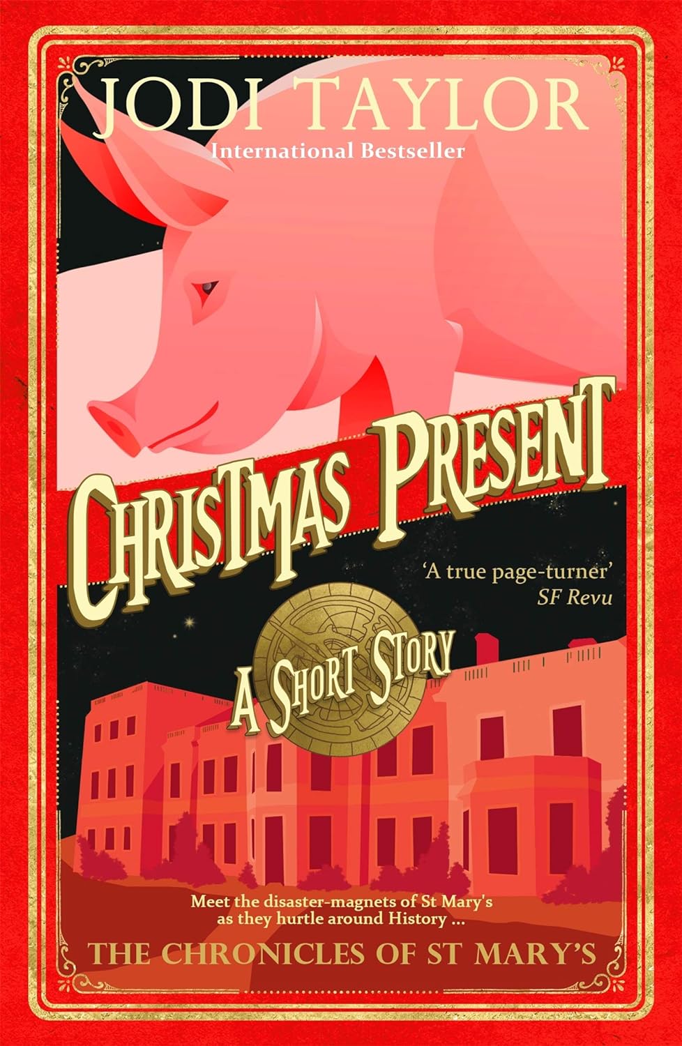 Jodi Taylor: Christmas Present (EBook, 2017, Start Publishing LLC)