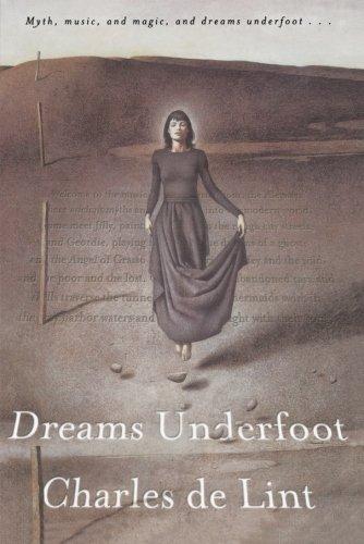 Charles de Lint: Dreams Underfoot (2003)