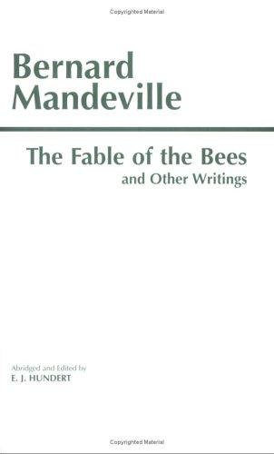 Bernard Mandeville: The fable of the bees (1997, Hackett Pub.)