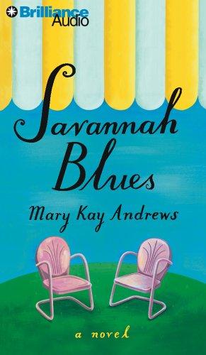 Mary Kay Andrews: Savannah Blues (AudiobookFormat, 2006, Brilliance Audio on CD)