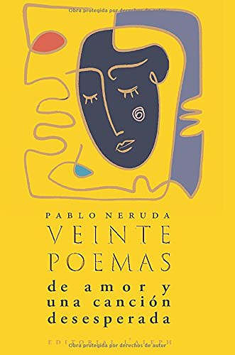 Pablo Neruda: Veinte poemas de amor y una canción desesperada (Hardcover, 2020, L'Aleph)