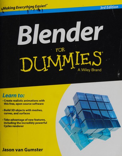 Jason Van Gumster: Blender for dummies (2015, John Wiley & Sons, Inc.)