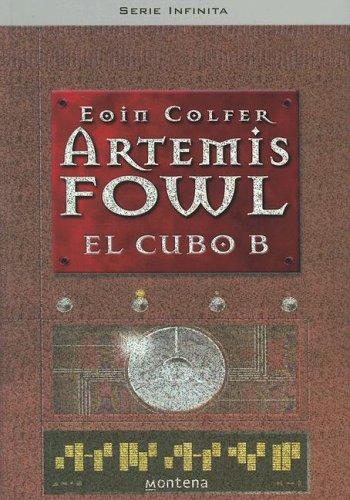 Eoin Colfer: El cubo B (Paperback, Spanish language, 2005, Montena)