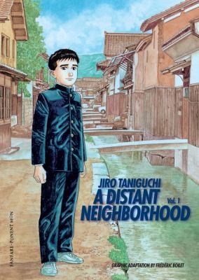Jiro Taniguchi: A Distant Neighborhood (2009, Ponent Mon)