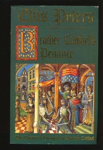 Edith Pargeter: Brother Cadfael's penance (1994, Headline, TIME WARNER PAPERBAC)