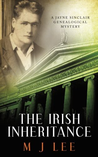 M J Lee: The Irish Inheritance (Paperback, 2016, Createspace Independent Publishing Platform, CreateSpace Independent Publishing Platform)