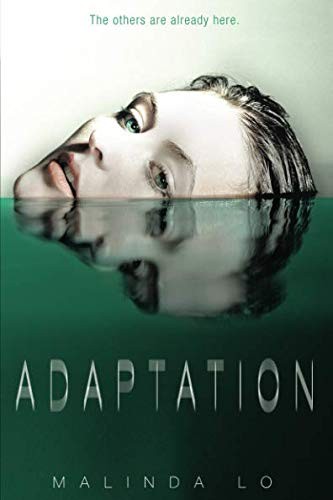 Malinda Lo: Adaptation (2013, Little, Brown)
