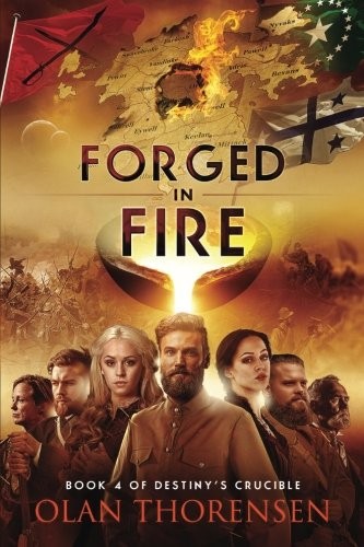 Olan Thorensen: Forged in Fire (2017, CreateSpace Independent Publishing Platform)