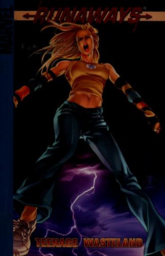 Brian K. Vaughan: Teenage wasteland (2003, Marvel Comics)