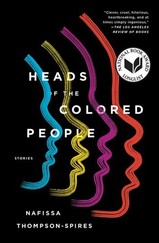 Nafissa Thompson-Spires: Heads of the Colored People (EBook, 2018, Atria Books)