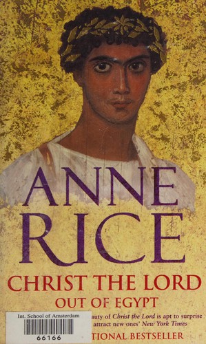 Anne Rice: Christ the Lord (2006, Penguin Random House)